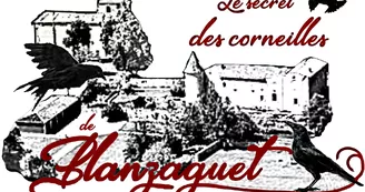 Découverte ludique et culturelle de Blanzaguet : Le secret des corneilles de Blanzaguet Découverte ludique et culturelle de Blanzaguet : Le secret des corneilles de Blanzaguet