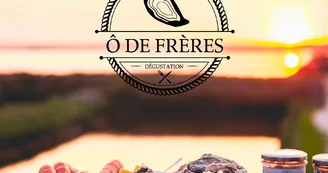 Ô de Frères