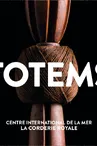 Exposition : Totems